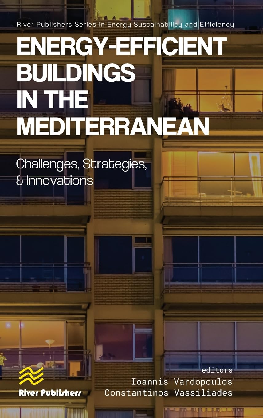 Energy-Efficient Buildings in the Mediterranean: Challenges, Strategies, and Innovations