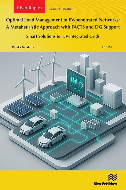 Optimal Load Management in Ev-Penetrated Networks: A Metaheuristic Approach with Facts and Dg Support: Smart Solutions for Ev-Integrated Grids