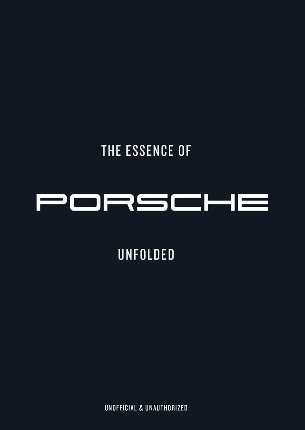 The Essence of Porche 911: Unfolded