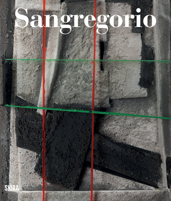 Sangregorio: Catalogue Raisonne of Sculptures
