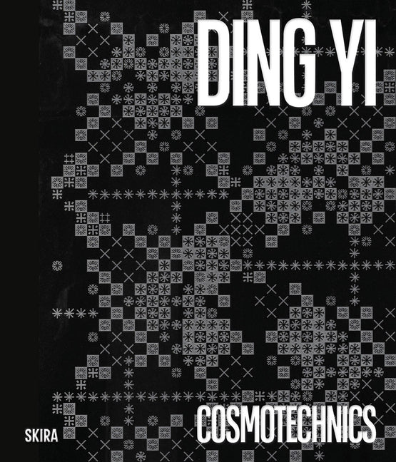 Ding Yi: Cosmotechnics
