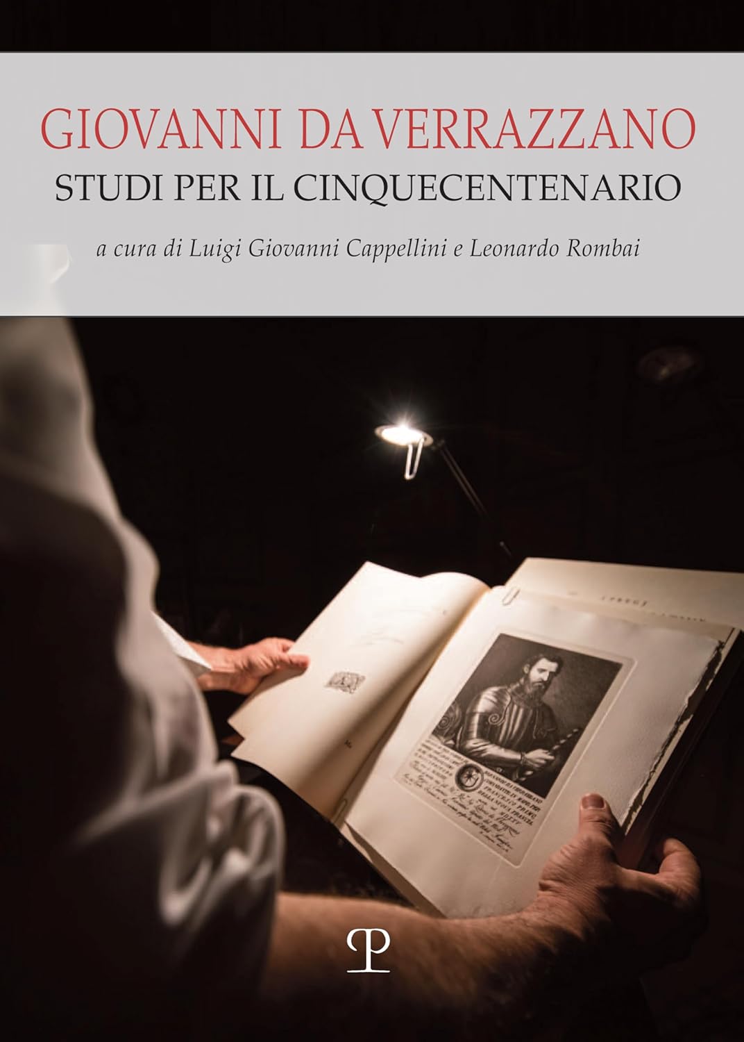 Giovanni Da Verrazzano Studi Per Il Cinquecentenario