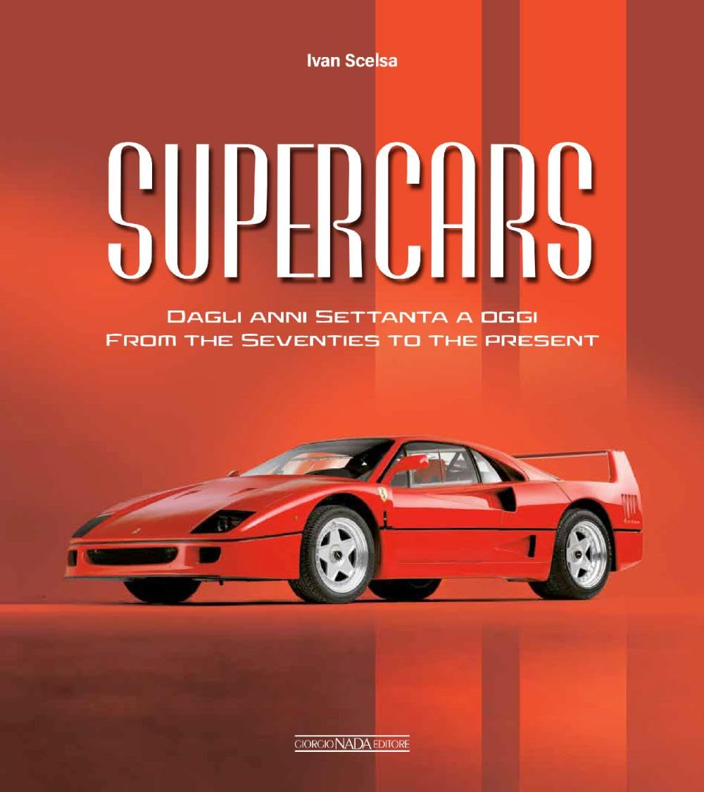 Supercars: From the Seventies to the Present