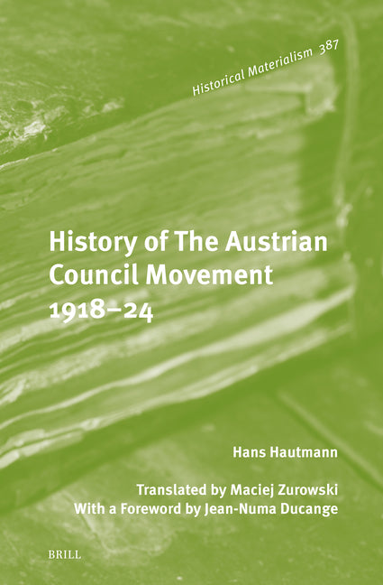History of the Austrian Council Movement 1918-24