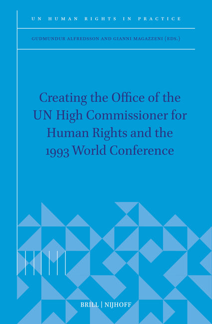 Creating the Office of the Un High Commissioner for Human Rights and the 1993 World Conference
