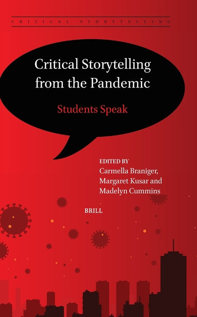Critical Storytelling from the Pandemic: Students Speak