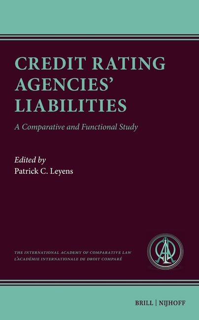 Credit Rating Agencies' Liabilities: A Comparative and Functional Study