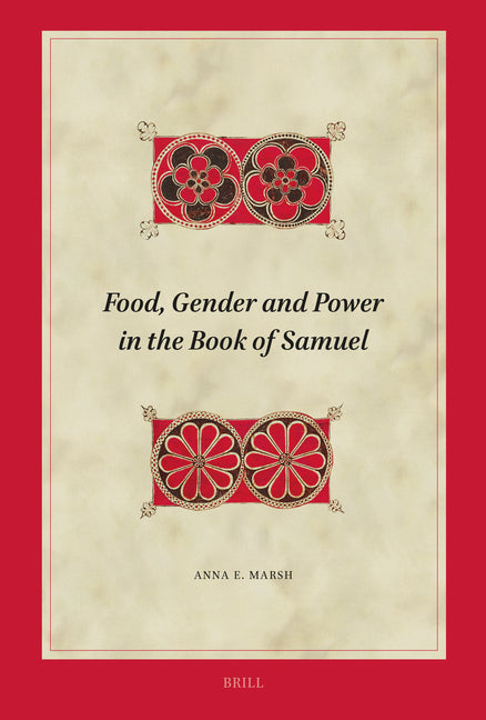 Food, Gender and Power in the Book of Samuel