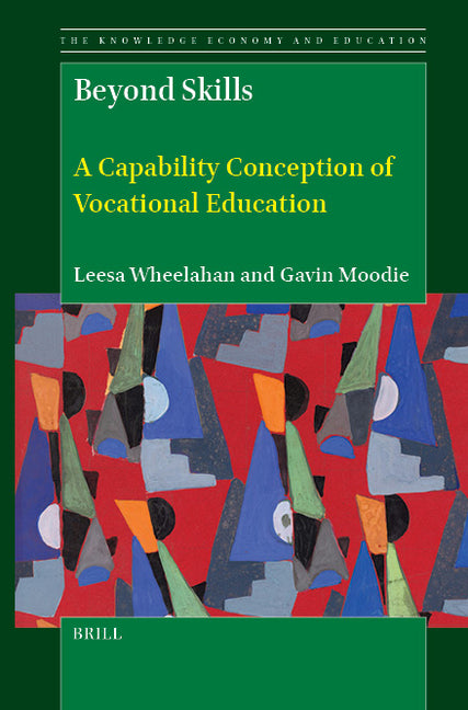 Beyond Skills: A Capability Conception of Vocational Education