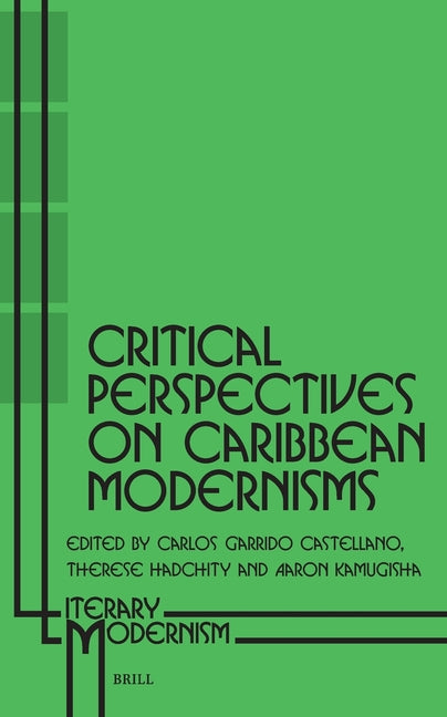 Critical Perspectives on Caribbean Modernisms