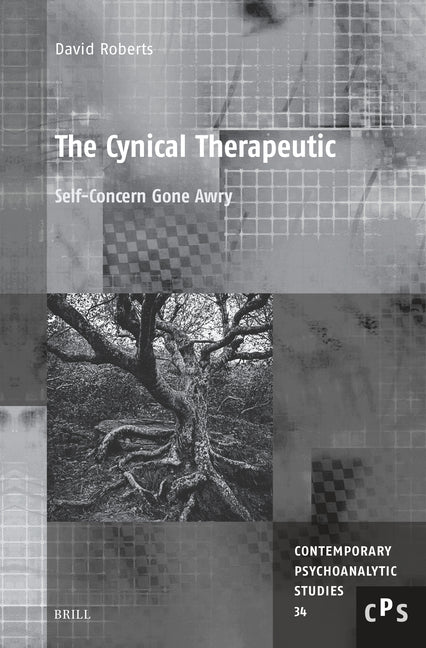 The Cynical Therapeutic: Self-Concern Gone Awry
