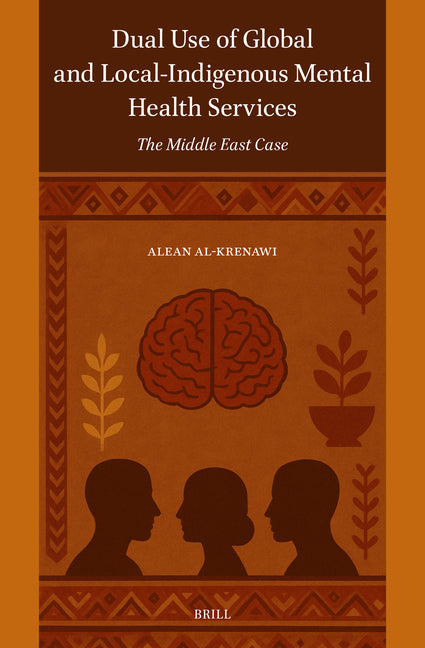 Dual Use of Global and Local-Indigenous Mental Health Services: The Middle East Case