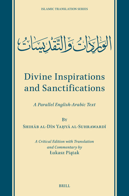 Divine Inspirations and Sanctifications: A Parallel English-Arabic Text