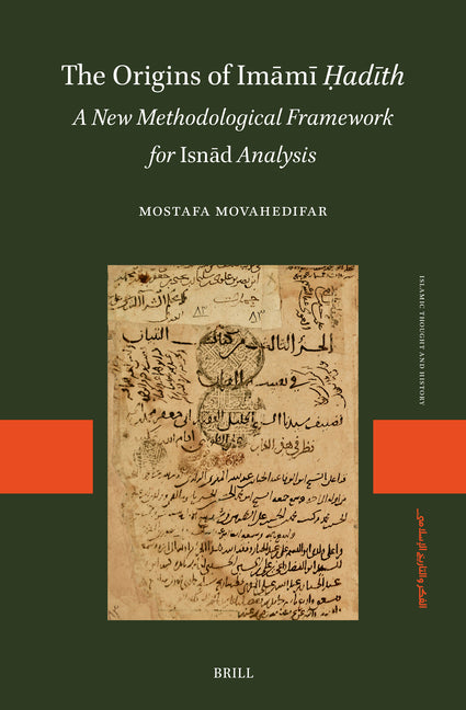 The Origins of Imami Hadith: A New Methodological Framework for Isnad Analysis