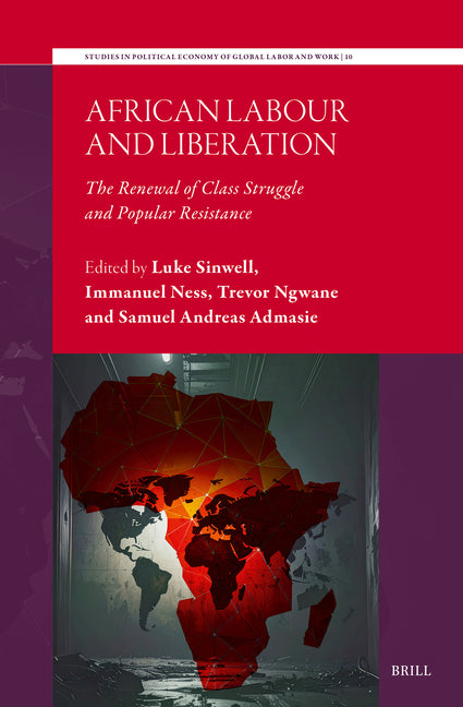 African Labour and Liberation: The Renewal of Class Struggle and Popular Resistance