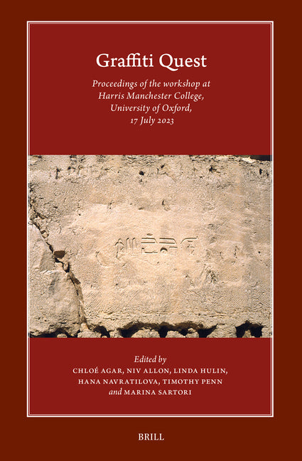 Graffiti Quest: Proceedings of the Workshop at Harris Manchester College, University of Oxford, 17 July 2023