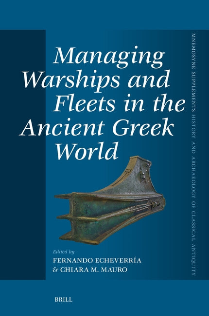 Managing Warships and Fleets in the Ancient Greek World