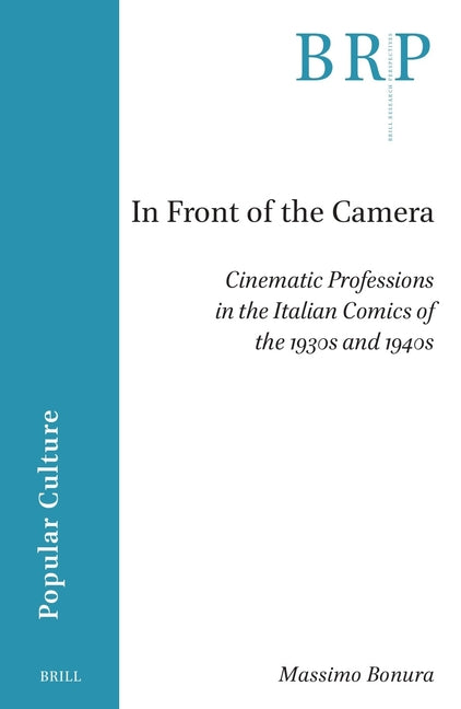 In Front of the Camera: Cinematic Professions in the Italian Comics of the 1930s and 1940s