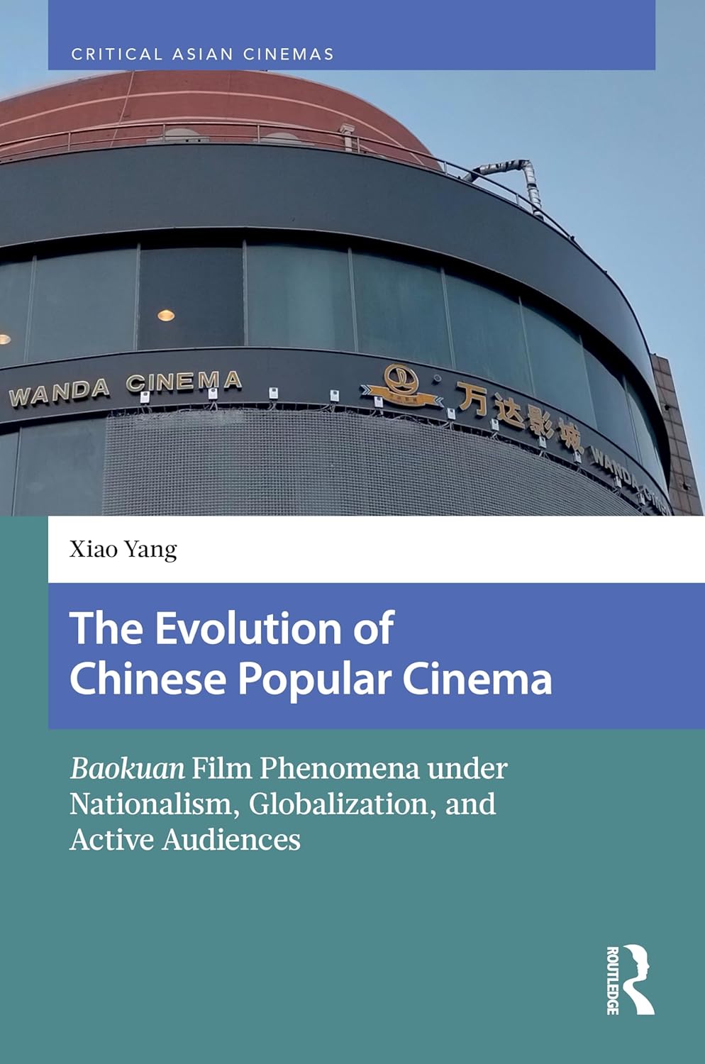 The Evolution of Chinese Popular Cinema: Baokuan Film Phenomena Under Nationalism, Globalization, and Active Audiences