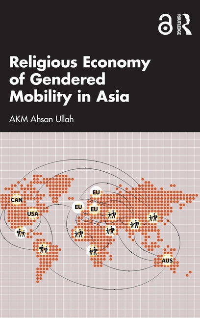 Religious Economy of Gendered Mobility in Asia