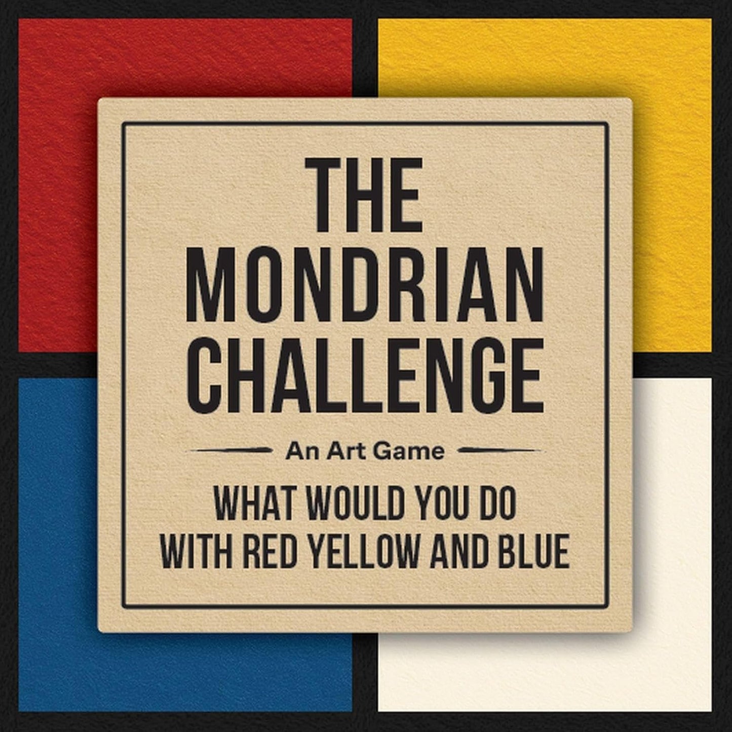 The Mondrian Challenge: An Art Game: What Would You Do with Red, Yellow and Blue