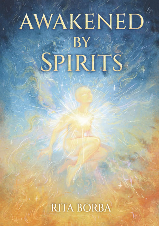 Awakened by Spirits