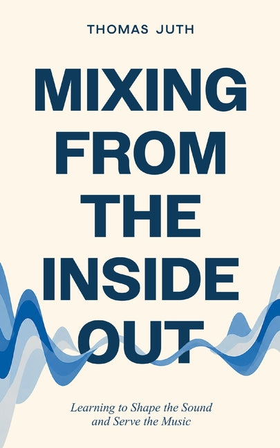 Mixing from the Inside Out