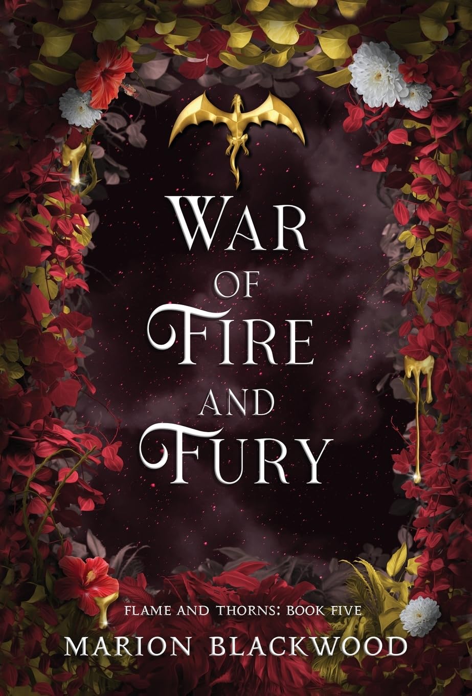 War of Fire and Fury (Flame and Thorns #5)