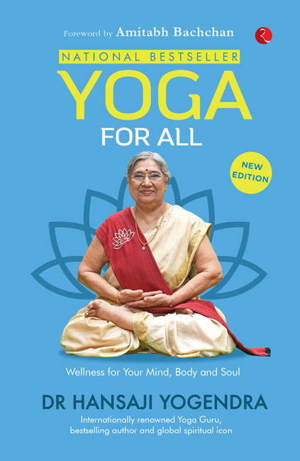 Yoga for All: Wellness for Your Mind, Body, and Soul