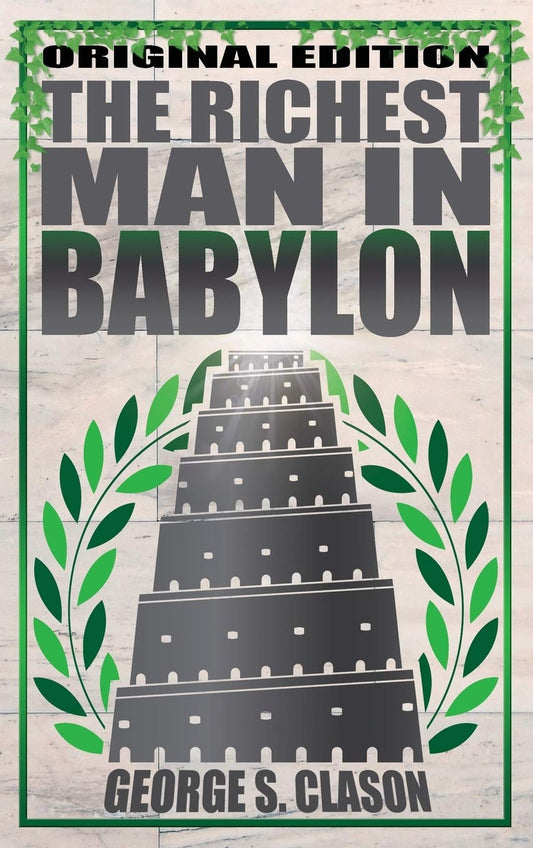 The Richest Man in Babylon: Deluxe Hardbound Edition