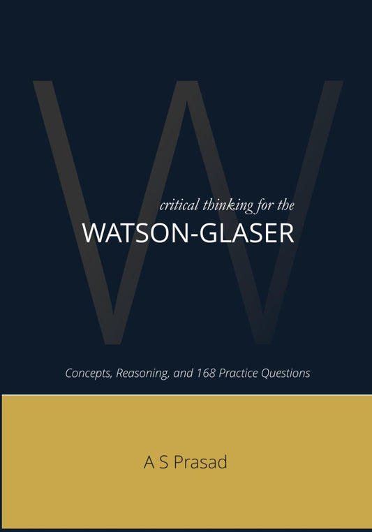 Critical Thinking For Watson-Glaser: Master the Reasoning Behind the Test