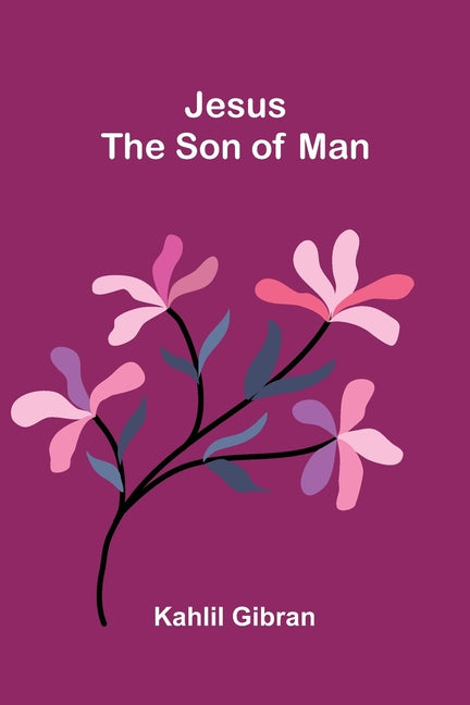 Jesus the Son of Man