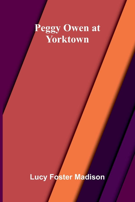 Peggy Owen at Yorktown