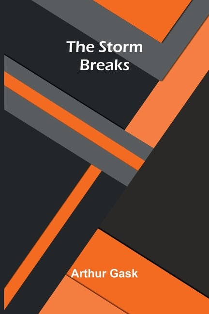 The Storm Breaks