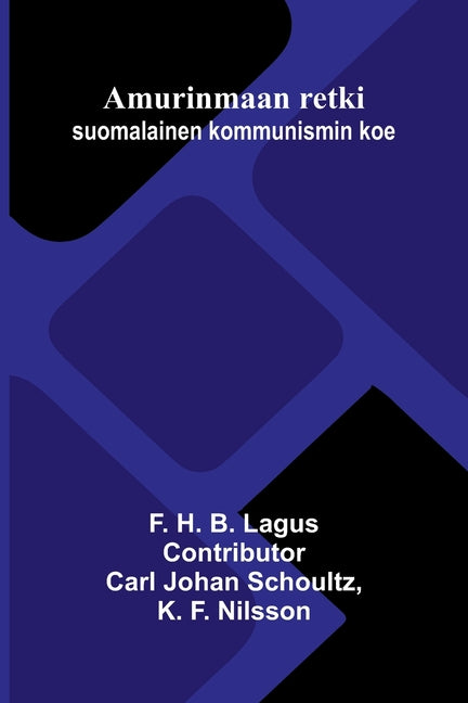 Amurinmaan retki: suomalainen kommunismin koe