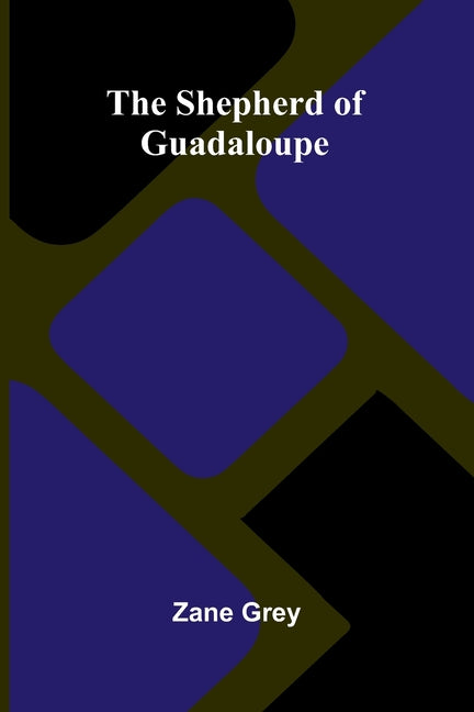 The Shepherd of Guadaloupe