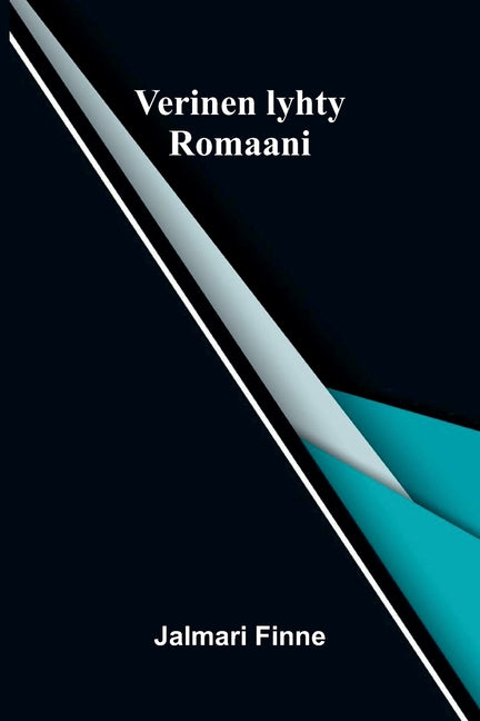 Verinen lyhty: Romaani