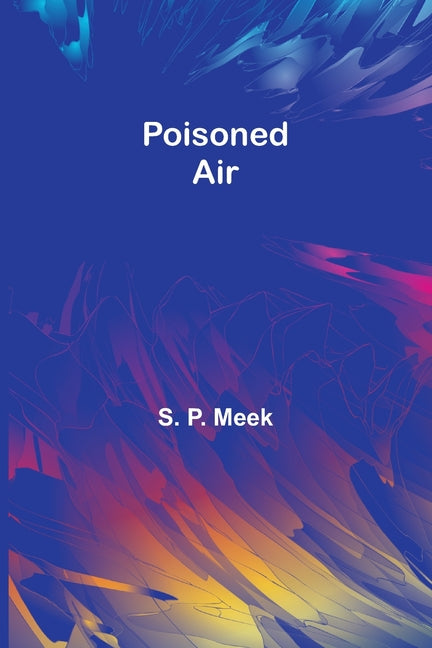 Poisoned Air