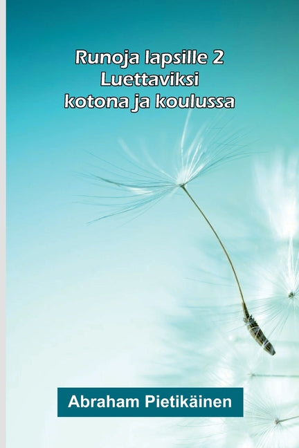 Runoja lapsille 2: Luettaviksi kotona ja koulussa