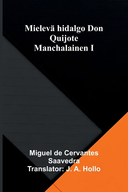 Mieleva hidalgo Don Quijote Manchalainen I