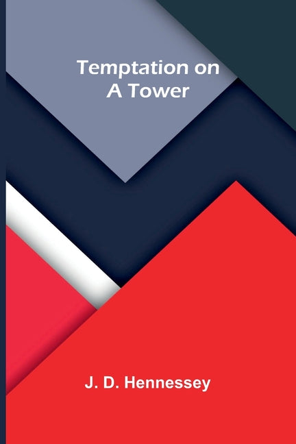 Temptation on a Tower