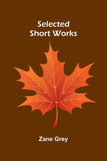 Selected Short Works