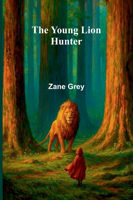 The Young lion Hunter