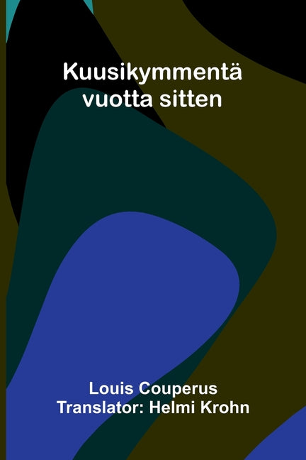 Kuusikymmenta vuotta sitten