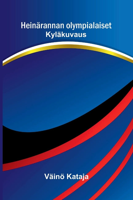 Heinarannan olympialaiset: Kylakuvaus