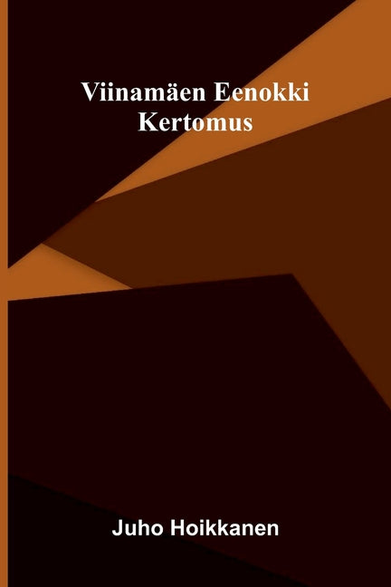 Viinamaen Eenokki: Kertomus