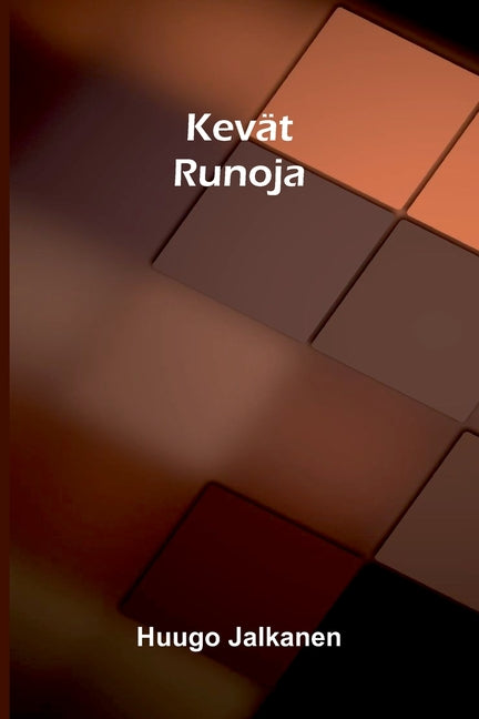 Kevat: Runoja