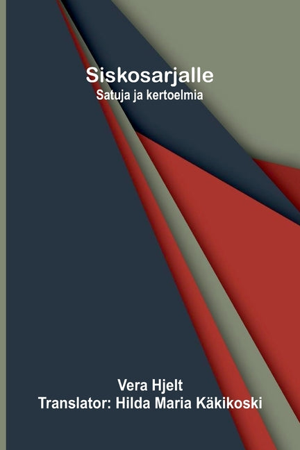 Siskosarjalle: Satuja ja kertoelmia