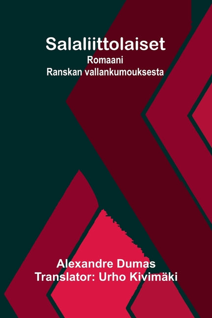 Salaliittolaiset: Romaani Ranskan vallankumouksesta