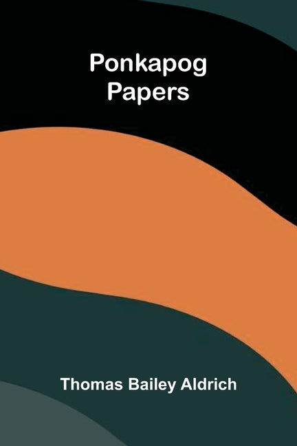 Ponkapog Papers